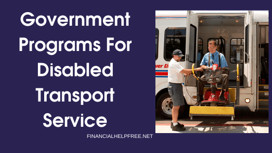 Government Programs For Disabled Transport Service