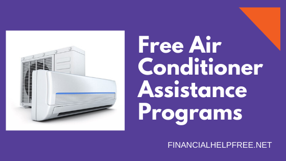 Free Air Conditioner Assistance Programs