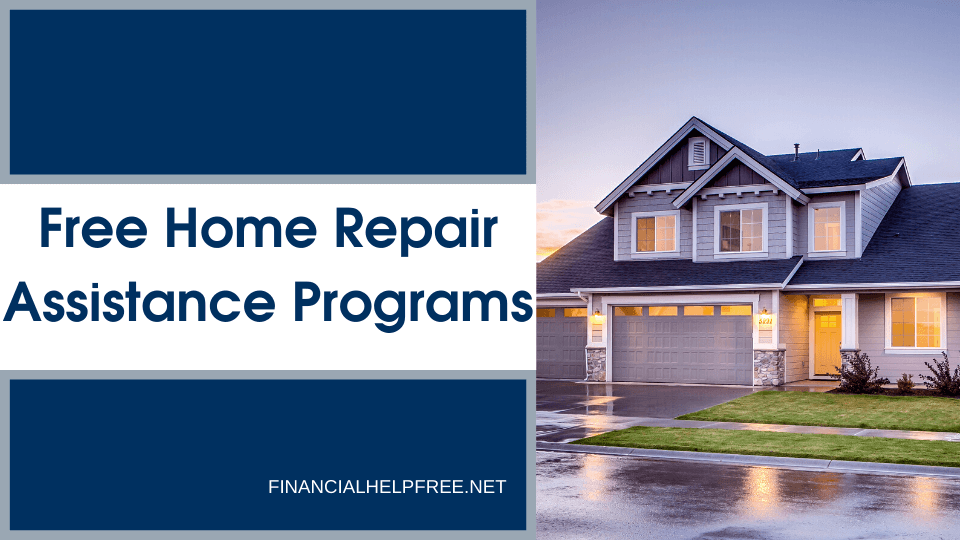 Free Home Repair Assistance Programs For Needy