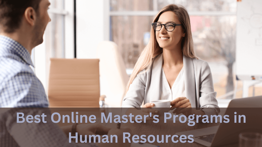 Best Online Master's Programs in Human Resources