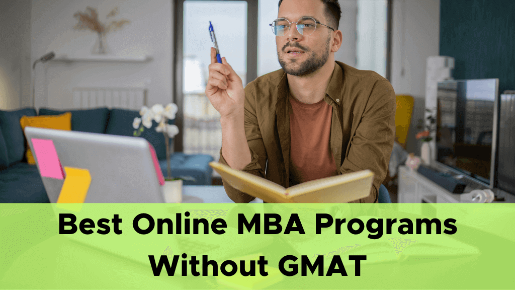 Best Online MBA Programs Without GMAT